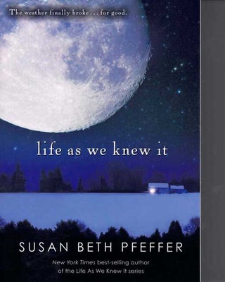 Item #58240 life as we knew it. Susan Beth Pfeffer
