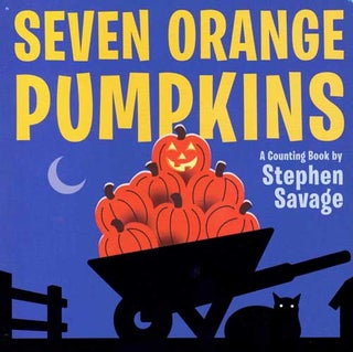 Item #58555 Seven Orange Pumpkins. Stephen Savage