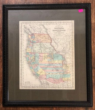 Item #58610 A New Map of the State of California, the Territories of Oregon, Washington, Utah &...