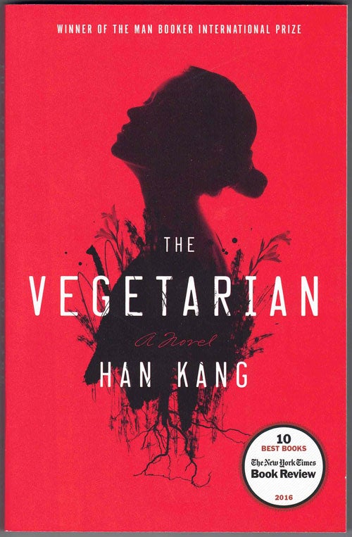 Item #58674 The Vegetarian. Han Kang.
