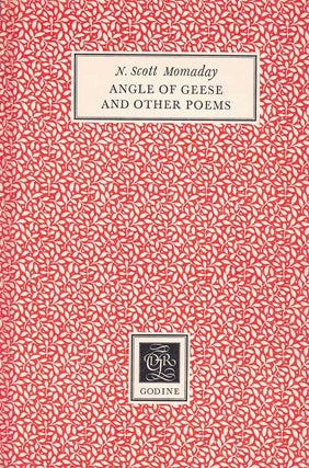 Item #58686 Angle of Geese and Other Poems. N. Scott Momaday