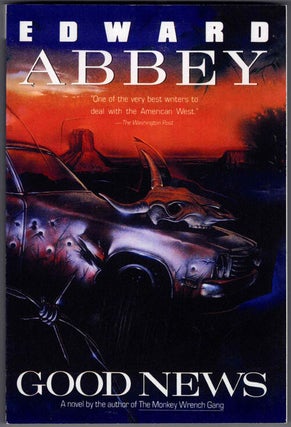 Item #58731 Good News. Edward Abbey