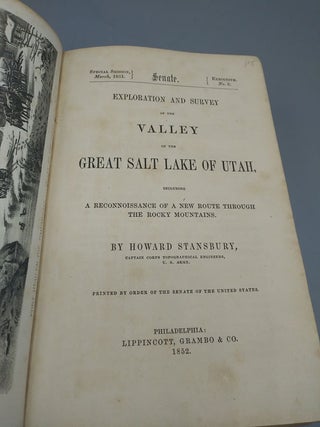 Exploration and Survey of the Valley of the Great Salt Lake of Utah, Including a Reconnoissance of a New Route Through the Rocky Mountains (Senate. Special Session, March, 1851. Executive No. 3)