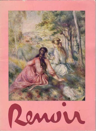 Item #58891 Pierre Auguste Renoir 1841-1919: Paintings, Drawings, Prints and Sculpture. Richard...