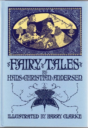 Item #58967 Fairy Tales. Hans Christian Andersen, Harry Clarke