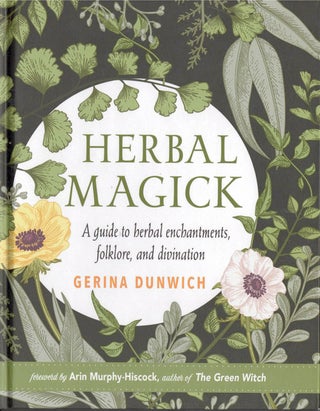 Item #59113 Herbal Magick: A Guide to Herbal Enchantments, Folklore, and Divination. Gerina...