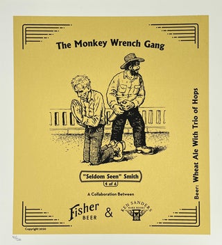Item #59117 "Seldom Seen Smith" Wheat Ale with Trio of Hops Commemorative Monkey Wrench Gang Beer...