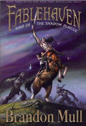 Item #59145 Fabelhaven: Grip of the Shadow Plague. Brandon Mull