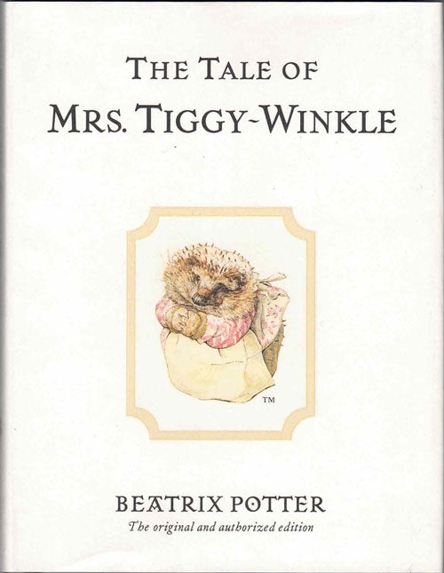 Item #59151 The Tale of Mrs. Tiggy-winkle. Beatrix Potter.