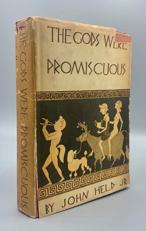 Item #59163 The Gods Were Promiscuous. John Held.