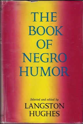 Item #59295 The Book of Negro Humor. Langston Hughes