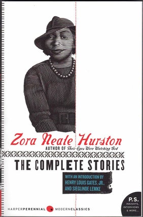 Item #59325 The Complete Stories. Zora Neale Hurston, Henry Louis Gates Jr., Sieglinde Lemke,...
