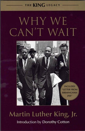 Item #59327 We We Can't Wait. Martin Luther King, Dorothy Cotton