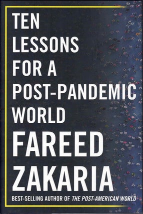 Item #59334 Ten Lessons For A Post-Pandemic World. Fareed Zakaria