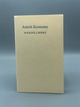 Item #59351 Amish Economy. Wendell Berry, Laura Lee Cundiff
