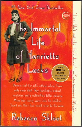 Item #59391 Immortal Life of Henrietta Lacks. Rebecca Skloot
