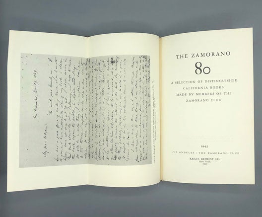 Item #59508 The Zamorano 80: A Selection of Distinguished California Books Made by Members of the Zamorano Club. California.