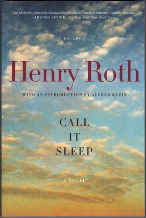 Item #59657 Call It Sleep. Henry Roth, Alfred Kazin, Introduction