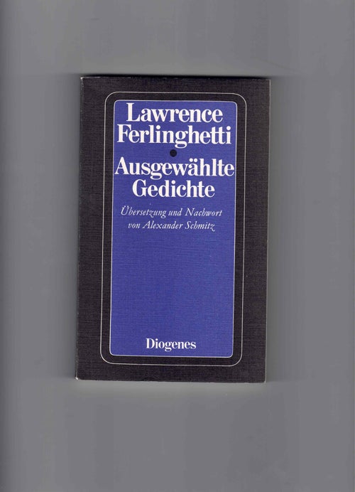 Item #59771 Ausgewählte Gedichte. Lawrence Ferlinghetti, Alexander Schmitz.