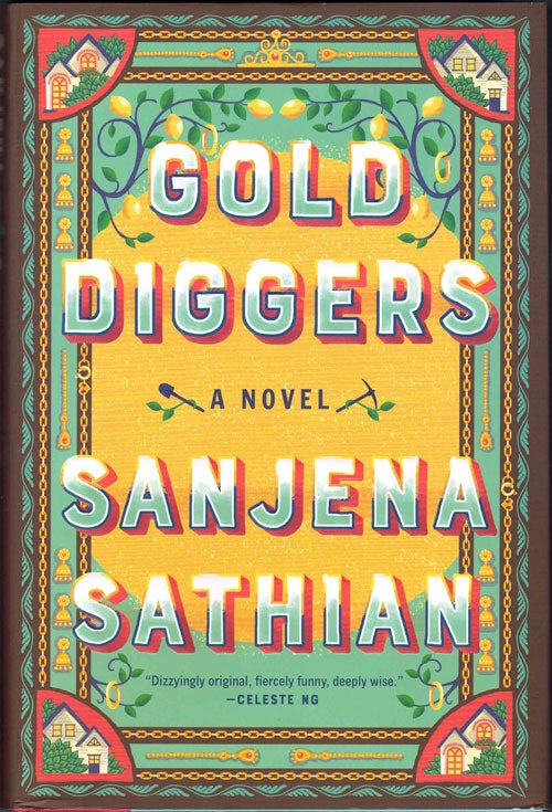 Item #59795 Gold Diggers. Sanjena Sathian.