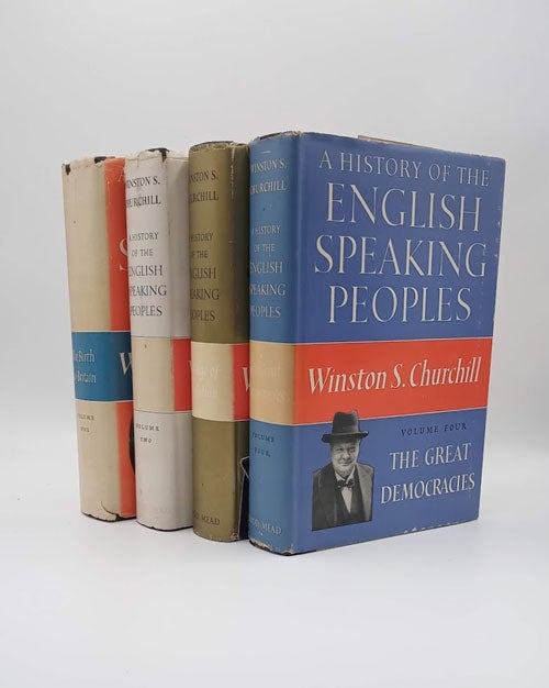 Item #59945 A History of the English Speaking Peoples (4 volumes). Winston S. Churchill.