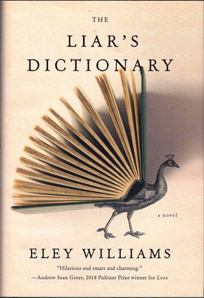 Item #59962 The Liar's Dictionary. Eley Williams