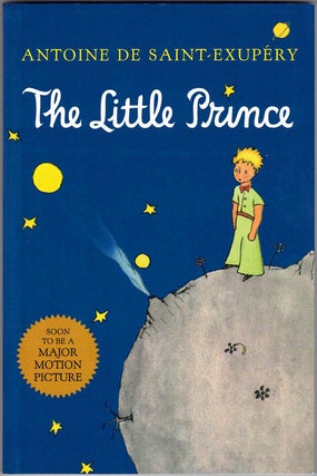 Item #59973 The Little Prince. Antoine De Saint-Exupéry, Richard Howard