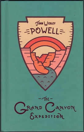 Item #60080 The Grand Canyon Expedition. John Wesley Powell