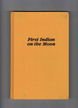 Item #60097 First Indian on the Moon. Sherman Alexie