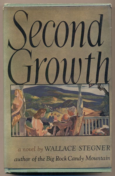 Item #6011 Second Growth. Wallace Stegner.