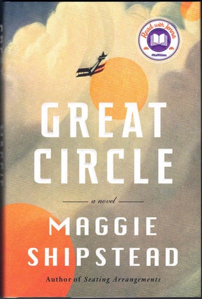 Item #60120 The Great Circle. Maggie Shipstead