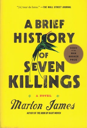 Item #60140 A Brief History of Seven Killings. Marlon James