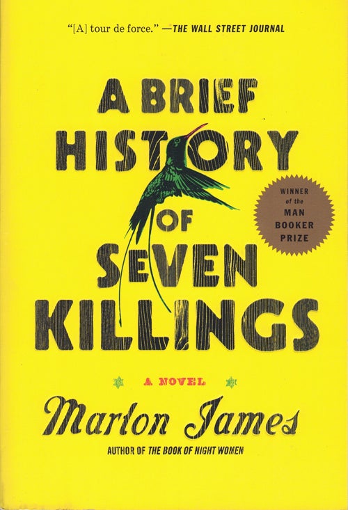 Item #60140 A Brief History of Seven Killings. Marlon James.
