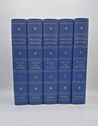 Item #60187 Natural History (Five Volumes). Pliny the Elder
