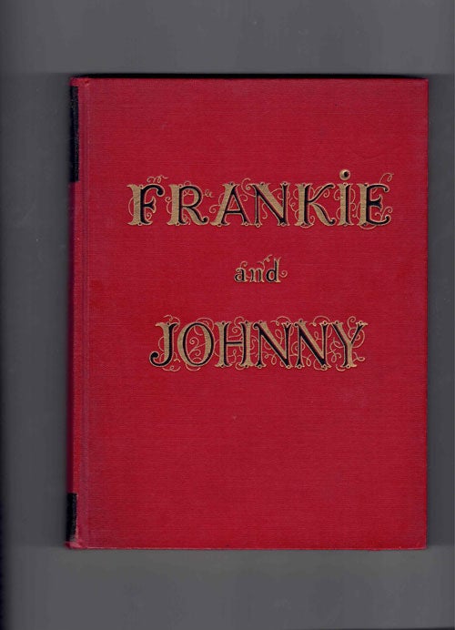 Item #60241 Frankie and Johnny. John Huston, Miguel Covarrubias.