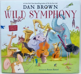 Item #60413 Wild Symphony. Dan Brown