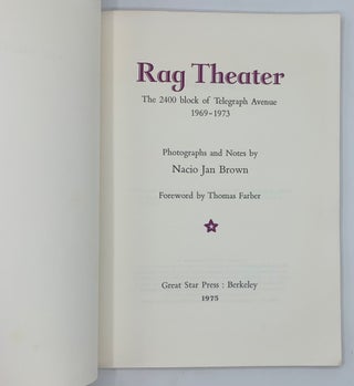 Rag Theater: The 2400 Block of Telegraph Avenue 1969-1973