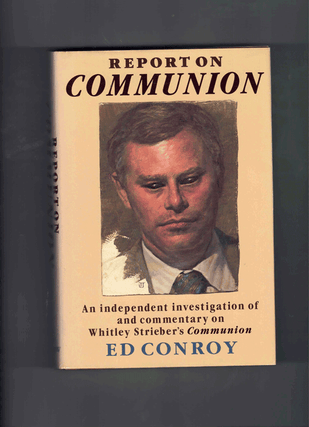 Item #60642 Report on Communion: An Independent Investigation. Ed Conroy