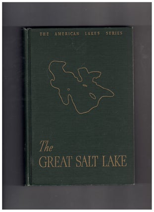 Item #60934 The Great Salt Lake (The American Lakes Series). Dale L. Morgan