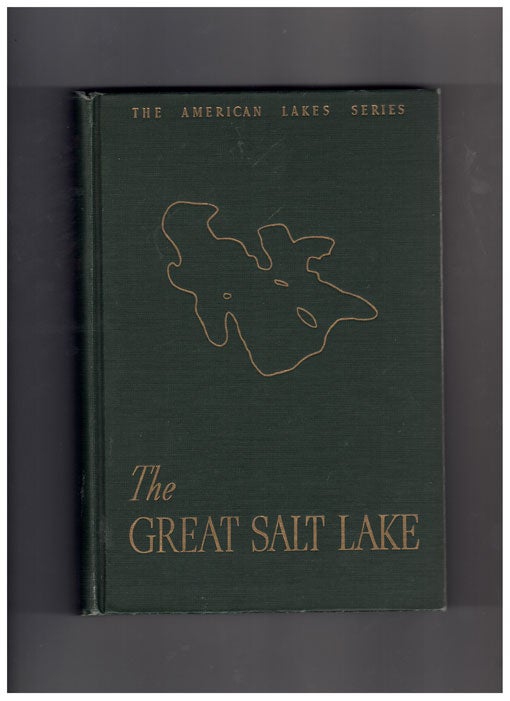 Item #60934 The Great Salt Lake (The American Lakes Series). Dale L. Morgan.
