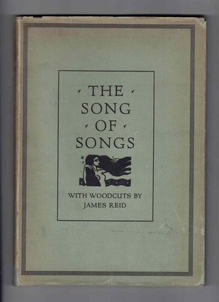 Item #61208 The Song of Songs. James Reid