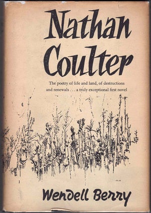 Item #61284 Nathan Coulter. Wendell Berry