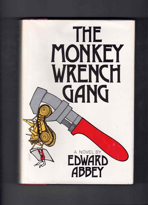 Item #61285 The Monkey Wrench Gang. Edward Abbey.