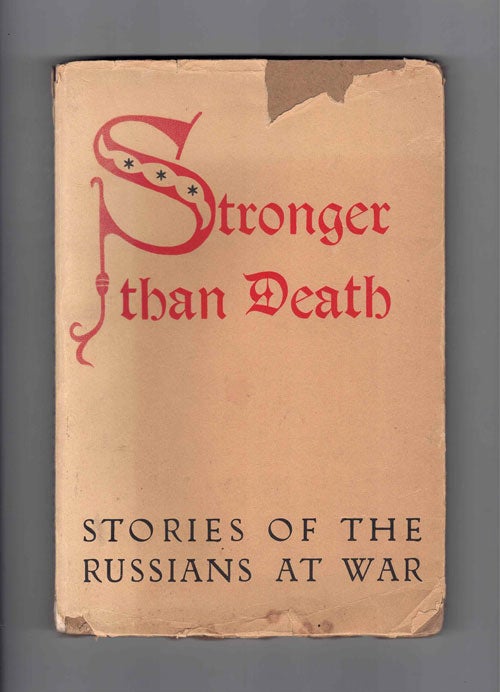 Item #61297 Stronger than Death: Short Stories of the Russians at War. Giacomo Patri, Illustrations.