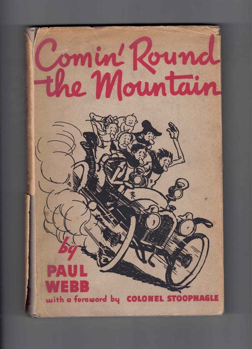 Item #61331 Comin' Round the Mountain; Keep 'Em Flyin' (2 books). Paul Webb.