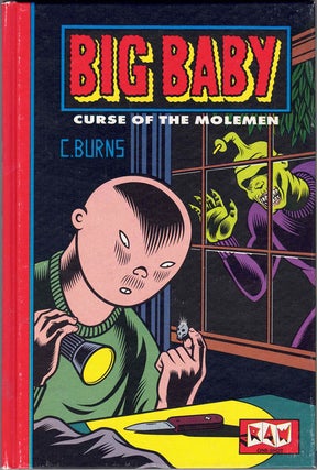 Item #61358 Charles Burns' Big Baby in: Curse of the Molemen. Charles Burns