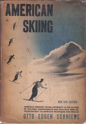 Item #61507 American Skiing. Otto Eugen Schniebs