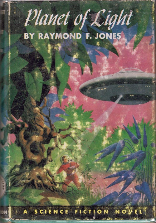 Item #61570 Planet of Light. Raymond F. Jones.