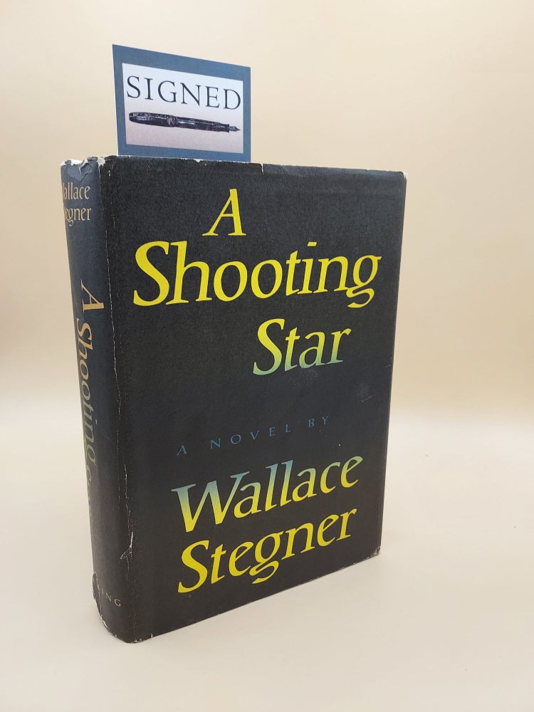 Item #61586 A Shooting Star. Wallace Stegner.