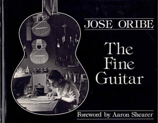 Item #61591 The Fine Guitar. Jose Oribe
